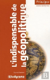 L'Indispensable De La Géopolitique (3e Édition)