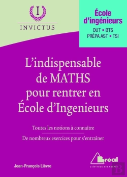Bertrand.pt - L'Indispensable De Maths Pour Rentrer En École D'Ingénieurs