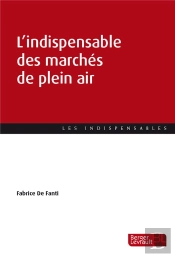 L'Indispensable Des Marchés De Plein Air