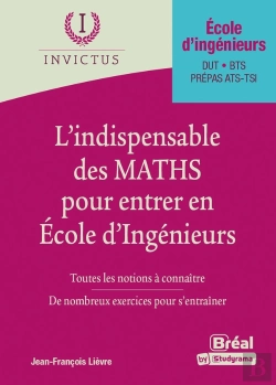 Bertrand.pt - L'Indispensable Des Maths Pour Entrer En École D'Ingénieurs