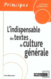 L'Indispensable Des Textes De Culture Generale