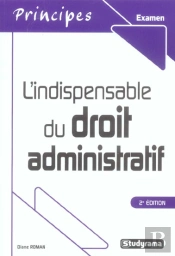 L'Indispensable Du Droit Administratif
