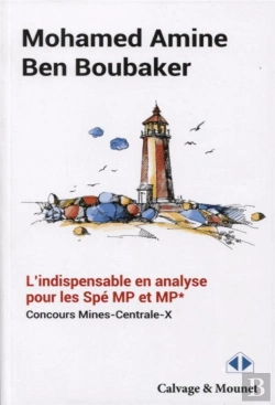 Bertrand.pt - L'Indispensable En Analyse Pour Les Spé Mp Et Mp* ; Concours Mines-Centrale-X