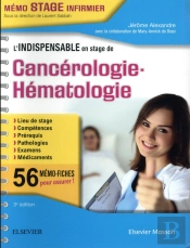 L'Indispensable En Stage De Cancerologie - Hematologie