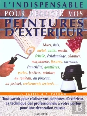 L'Indispensable Pour Poser Vos Peintures D'Exterieur