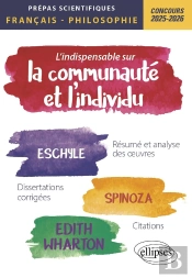 L'Indispensable Sur Nouveau Thème : Prépas Scientifiques ; Français-Philosophie ; Concours 2025-2026 (Édition 2025/2026)