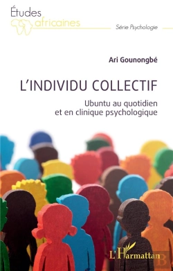 Bertrand.pt - L'Individu Collectif - Ubuntu Au Quotidien Et En Clinique Psychologique