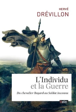 Bertrand.pt - L'Individu Et La Guerre ; Du Chevalier Bayard Au Soldat Inconnu