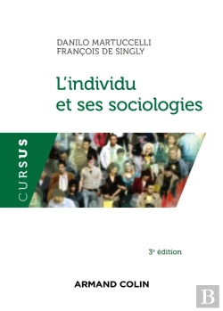 Bertrand.pt - L'Individu Et Ses Sociologies (3e Édition)