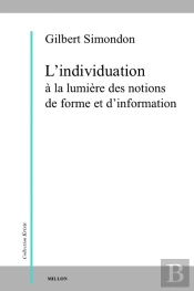 L'Individuation À La Lumière Des Notions De Forme Et D'Information