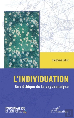 Bertrand.pt - L'Individuation : Une Éthique De La Psychanalyse