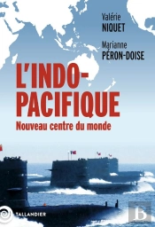 L'Indo-Pacifique, Le Nouveau Centre Du Monde