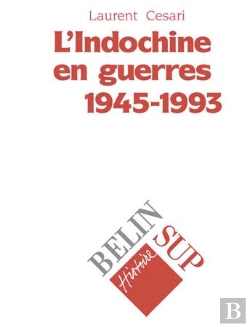 Bertrand.pt - L'Indochine En Guerres 1945-1993