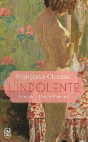 L'Indolente ; Le Mystère De Marthe Bonnard