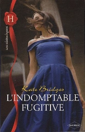 L'Indomptable Fugitive