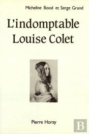 L'Indomptable Louise Colet