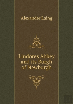 Bertrand.pt - Lindores Abbey And Its Burgh Of Newburgh