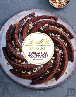 Bertrand.pt - Lindt Dessert : 60 Recettes Gourmandes Pour Tous Les Amoureux Du Chocolat !