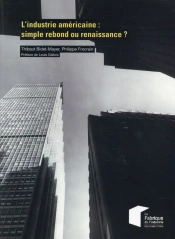 L'Industrie Americaine : Simple Rebond Ou Renaissance ?