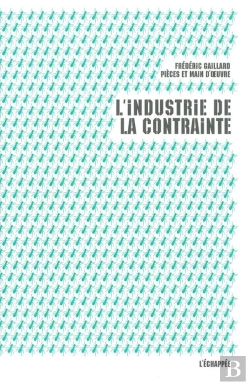 Bertrand.pt - L'Industrie De La Contrainte