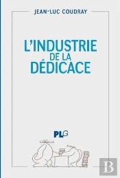 L'Industrie De La Dedicace