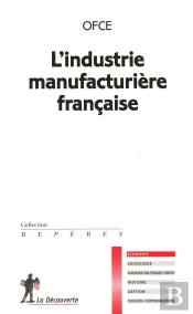 L'Industrie Manufacturière Française