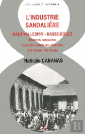 L'Industrie Sandalière ; Haut-Vallespir-Basse-Soule