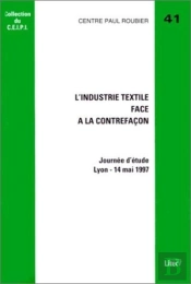 L'Industrie Textile Face A La Contrefacon