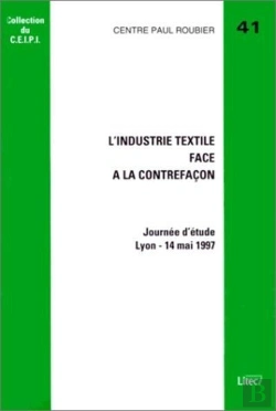 Bertrand.pt - L'Industrie Textile Face A La Contrefacon
