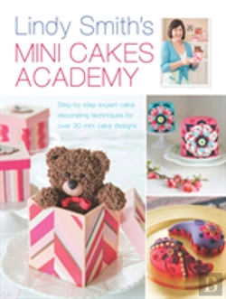 Bertrand.pt - Lindy Smith'S Mini Cakes Academy