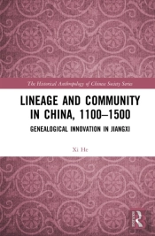 Lineage And Community In China, 1100-1500