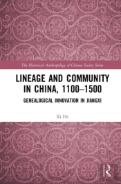Lineage And Community In China, 1100â€“1500