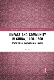 Lineage And Community In China, 1100â€“1500