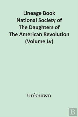 Bertrand.pt - Lineage Book National Society Of The Daughters Of The American Revolution (Volume Lv)