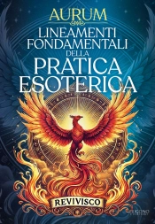 Lineamenti Fondamentali Della Pratica Esoterica