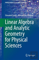 Linear Algebra And Analytic Geometry For Physical Sciences
