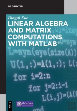 Bertrand.pt - Linear Algebra And Matrix Computations With Matlabâ®
