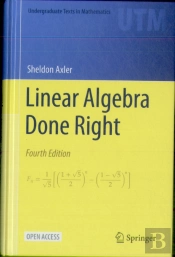 Linear Algebra Done Right