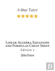 Linear Algebra Equations And Formulas Cheat Sheet