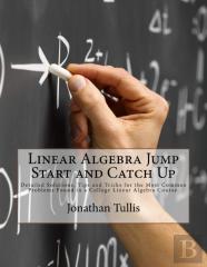 Linear Algebra Jump Start And Catch Up