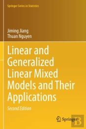 Linear And Generalized Linear Mixed Models And Their Applications
