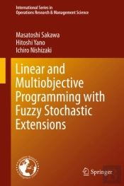 Linear And Multiobjective Programming With Fuzzy Stochastic Extensions