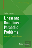 Linear And Quasilinear Parabolic Problems