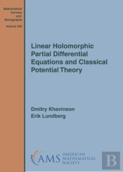 Linear Holomorphic Partial Differential Equations And Classical Potential Theory