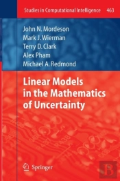 Linear Models In The Mathematics Of Uncertainty