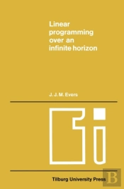 Linear Programming Over An Infinite Horizon