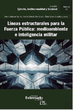 Bertrand.pt - Líneas Estructurales Para La Fuerza Pública: Medio Ambiente E Inteligencia Militar