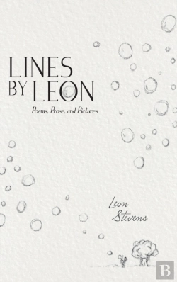 Bertrand.pt - Lines By Leon: Poems, Prose, And Picture