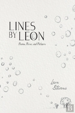 Bertrand.pt - Lines By Leon: Poems, Prose, And Picture