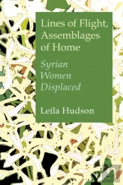 Lines Of Flight, Assemblages Of Home